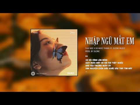 Nhập Ngũ Mất Em - Thái Học x Đỗ Ngọc Thắng (Duzme Remix) / Audio Lyrics