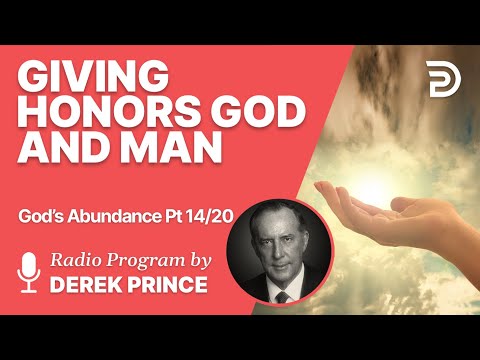 God's Abundance 14 of 20 - Giving Honors God and Man