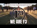 WE ARE F3 Reinvigorating Male Leadership