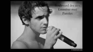Boulevard des airs - Emmène moi (Lyrics)
