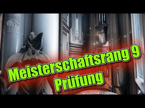 Warframe Meisterschaftsrang 9 Prüfung