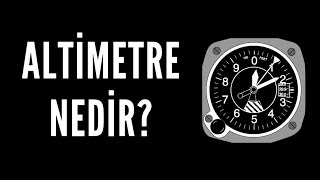 ALTİMETRE NEDİR?