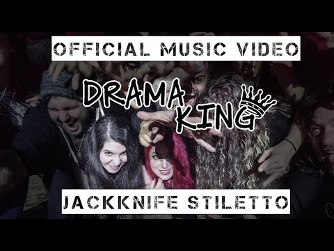 Drama King - Jackknife Stiletto - Official Music Video