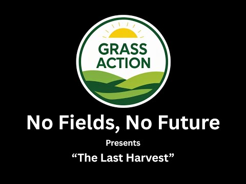 The Last Harvest – A Song for Our Land