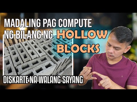 PAANO MAG COMPUTE NG DAMI NG HOLLOW BLOCKS? HOW TO COMPUTE QUANTITY OF HOLLOW BLOCKS?