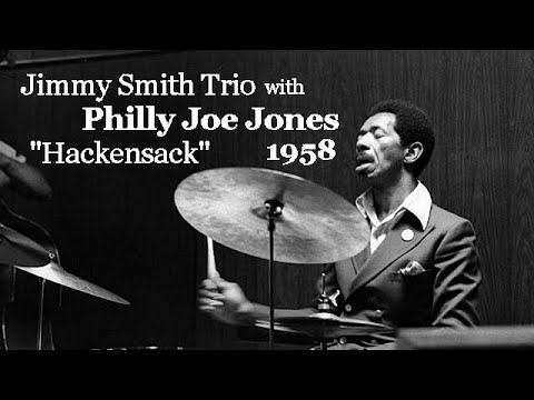 Jimmy Smith Trio 2/26/1958 "Hackensack" | Philly Joe Jones, Kenny Burrell