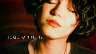 joão e maria - chico buarque (cover)