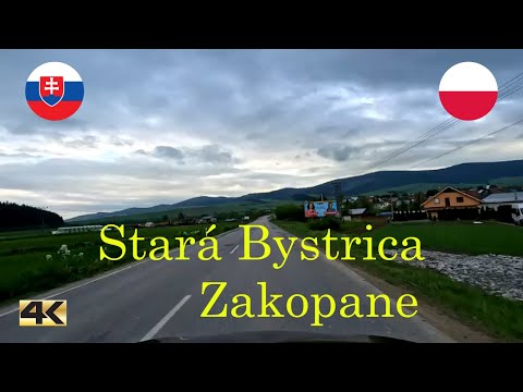 Driving from Slovakia to Poland | Stará Bystrica - Zakopane | spring 2024 | 4K