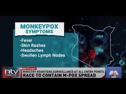 Kenya confirms 300 cases of Mpox spread across 22 counties
