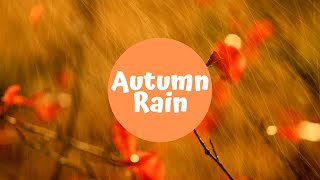 Autumn Rain