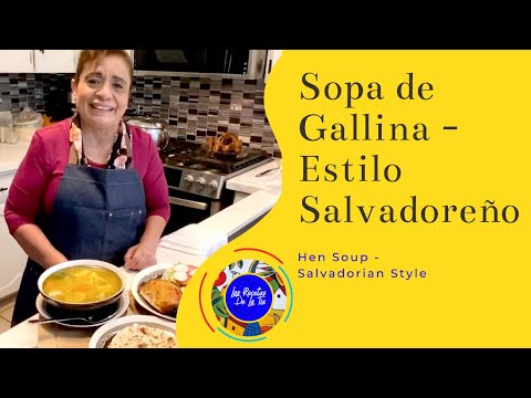 Como Hacer la Sopa de Gallina Salvadoreña