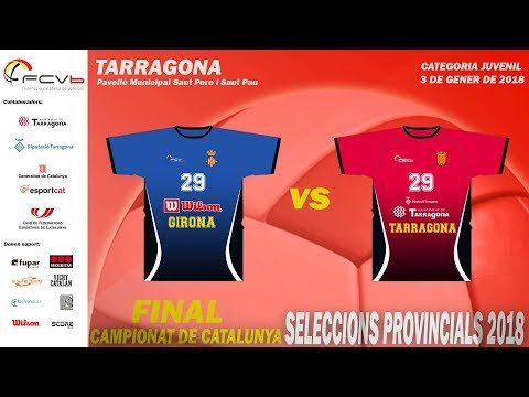 CCSSPP 2018 FINAL JUVENIL MASCULINA Diputació de Tarragona - Girona Wilson