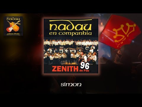 Nadau en companhia - Simon (Zenith de Pau 1996) (Nadau - Cadena Oficiau)