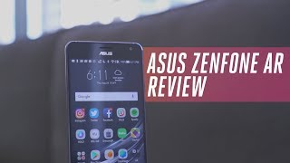 Asus Zenfone AR ZS571KL smartphone review