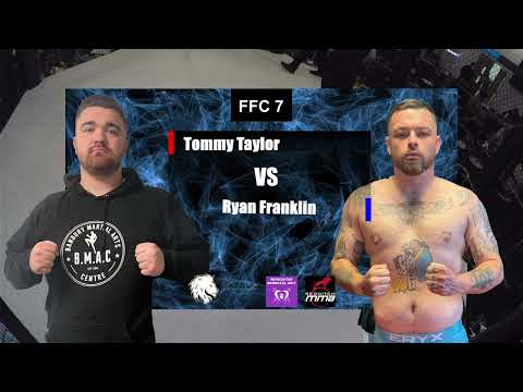 FFC 7 Tommy Taylor VS Ryan Franklin