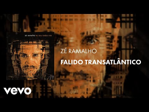 Falido Transatlântico - Zé Ramalho
