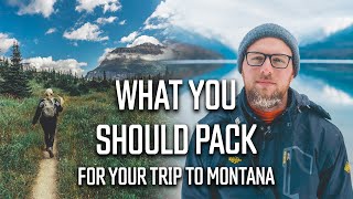 What to Pack When Traveling to Montana || Packing List for Any Season