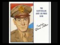 The Glenn Miller Army Air Force Band - Pistol Packin' Mama