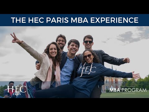 The HEC Paris MBA Experience