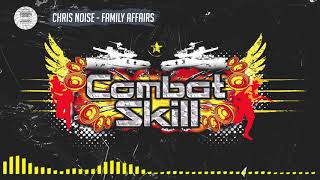 Chris Noise - "Family Affairs" | Combat Skill - SW7002 (A1)