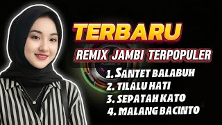 Download lagu Terbaru Remix Daerah Jambi Enak Banget mp3