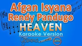 Afgan with Isyana Sarasvati & Rendy Pandugo - Heaven (Karaoke Lirik Tanpa Vokal) by GMusic