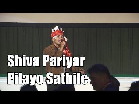 Pilayo Sathile (Shiva Pariyar, LIVE)