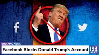 Facebook Blocks Trump’s Account