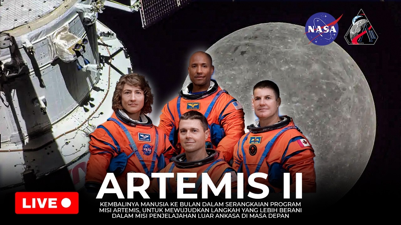 [ LIVE ] PEMANDANGAN TERDEKAT DARI ORBIT BULAN | MISI ARTEMIS 2