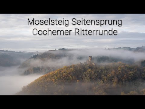 Moselsteig Seitensprung Cochemer Ritterrunde