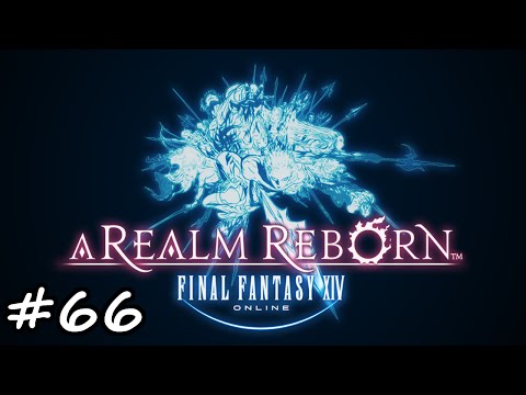 Let's Play: Final Fantasy XIV ARR - Ep 66 - The Emperor's New Clothes
