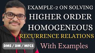Example-2 on Solving Higher Order Homogeneous Recurrence Relations || Third Order || DMS