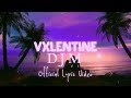 Vxlentine Official Lyric Video