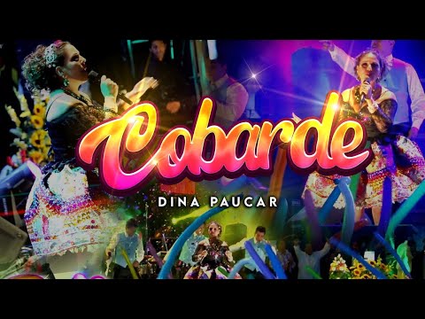 DINA PAUCAR - COBARDE (24 ANIVERSARIO)