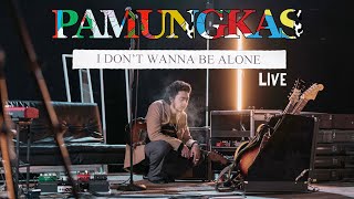 Pamungkas - I Don&#39;t Wanna Be Alone LIVE