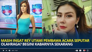 Download lagu Masih Ingat Rey Utami Pembawa Acara Seputar Olahraga? Begini Kabarnya Sekarang mp3