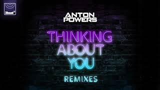 Anton Powers - Thinking About You (PBH &amp; Jack Shizzle Remix)