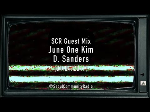 SCR GUEST MIX - June One Kim b2b D. Sanders (1/4/2016)
