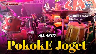 Download lagu POKOK E JOGET - ALL ARTIS - OM SAVANA SAKJOSE - PM AUDIO | Live Pangkur Ngawi mp3