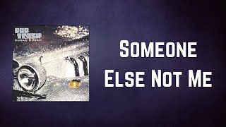 Duran Duran - Someone Else Not Me (Lyrics)