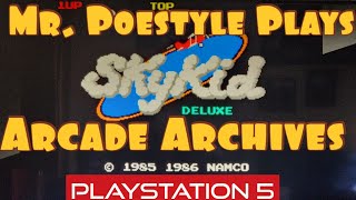 Mr. Poestyle Plays SkyKid Deluxe Arcade Archives On The PS5