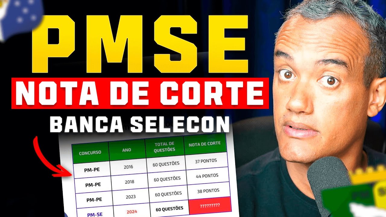 CONCURSO PMSE: NOTA DE CORTE 52 QUESTÕES?