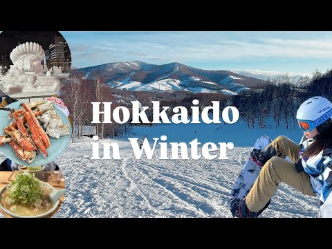 Hokkaido in February - Rusutsu Resort, King crabs, Ice Fishing, Sapporo Snow Festival ~