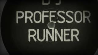 DJ Professor - Runner (Undertrance)