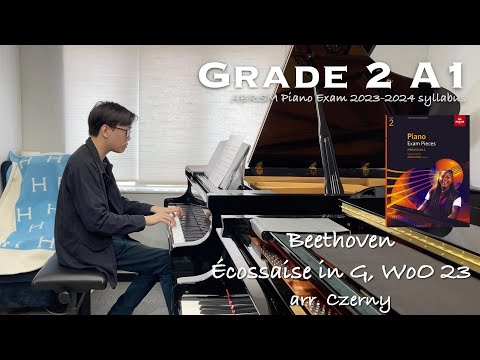 Grade 2 A1 | Beethoven/Czerny - Écossaise in G, WoO 23 | ABRSM Piano Exam 2023-2024 | Stephen Fung 🎹