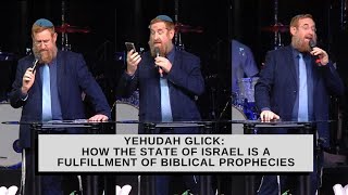 Yehudah Glick: How the State of Israel is a Fulfillment of Biblical Prophecies