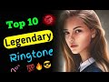 Top 10 Legendary Ringtone 2021 || English ringtone || inshot music || Top 10 Legendary Ringtone 2021 || English ringtone || inshot music ||