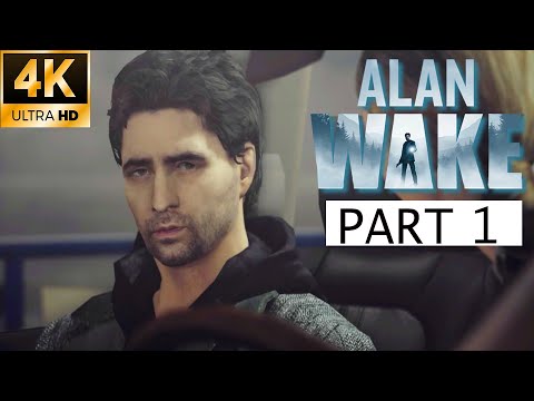 Alan Wake Gameplay Walkthrough Part 1 [4K-60FPS] PC/PS5/XBOX SERIES X/S