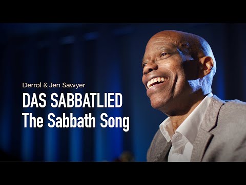 Das Sabbatlied | The Sabbath Song - Derrol und Jen Sawyer