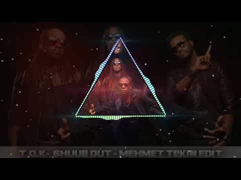 T.O.K SHUUB OUT #TRAP REMİX